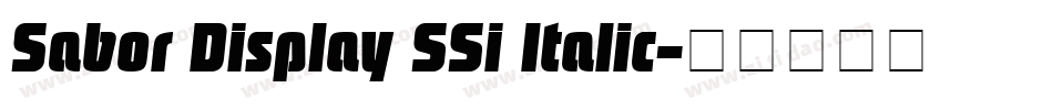 Sabor Display SSi Italic字体转换